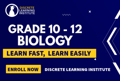GRADE 10 - 12  BIOLOGY