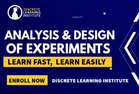 ANALYSIS & DESIGN OF EXPERIMENTS - MAT3611